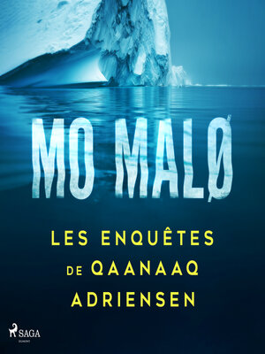 cover image of Les Enquêtes de Qaanaaq Adriensen Intégrale